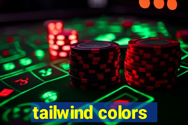 tailwind colors